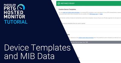 Video: Paessler PRTG Hosted Monitor - device templates and MIB data (Videos, Industry, IoT, PRTG Hosted Monitor, Setup)