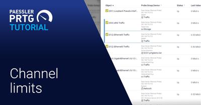 How to set channel limits in PRTG Network Monitor (Videos, Setup)