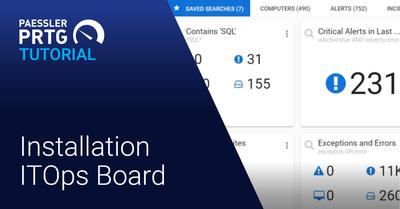 Video: ITOps Board installation (Videos, Industry, ITOps Board, Overview, PRTG Enterprise Monitor, Setup)