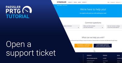 Video: Support ticket in PRTG (Videos, Tickets)