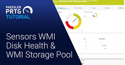 Video: WMI Disk Health & WMI Storage Pool sensor (Videos, Sensors)